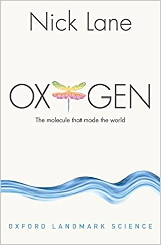 Oxygen: The Molecule That Made the World Cover