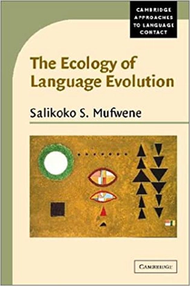 The Ecology of Language Evolution Cover