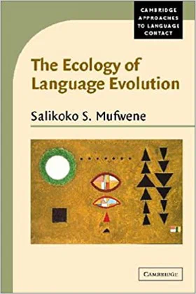 The Ecology of Language Evolution Cover