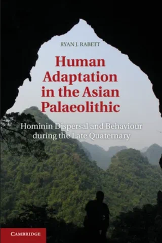 Human Adaptation in the Asian Palaeolithic Cover