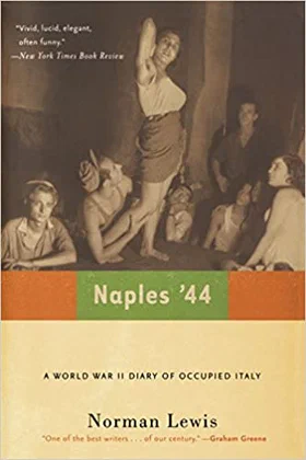 Naples '44: A World War II Diary of Occupied Italy Cover